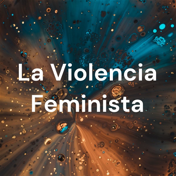 Artwork for La Violencia Feminista