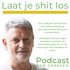 Podcast Rob Derksen, Laat je shit los