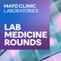 Lab Medicine Rounds