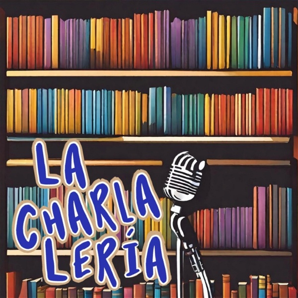 Artwork for LaCharlaLería