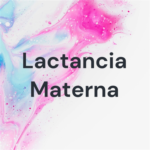 Artwork for Lactancia Materna
