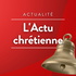 L'actu chrétienne