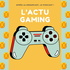 L’actu gaming