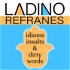 Ladino Refranes - idioms, insults and dirty words