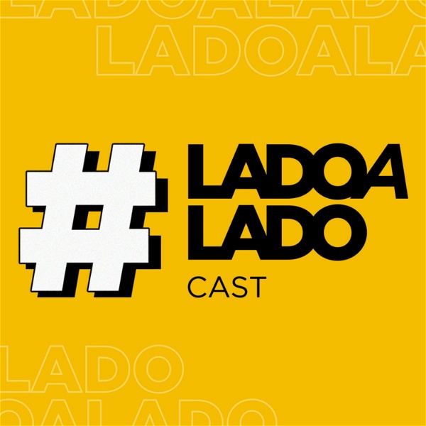 Artwork for #LadoaLadoCast