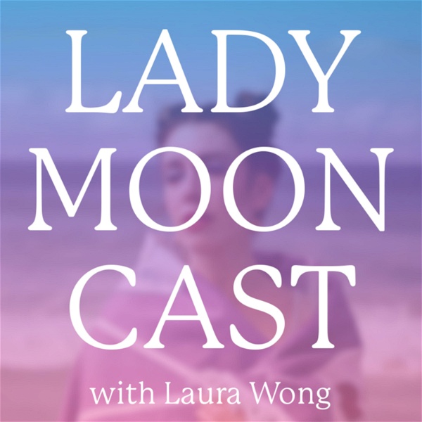 Artwork for Lady Moon Cast