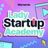 Lady Startup Academy