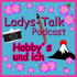 » LadysTalkPodcast