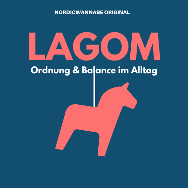 Artwork for LAGOM - Ordnung & Balance im Alltag