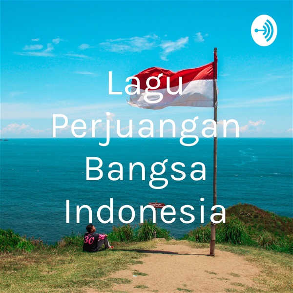 Artwork for Lagu Perjuangan Bangsa Indonesia