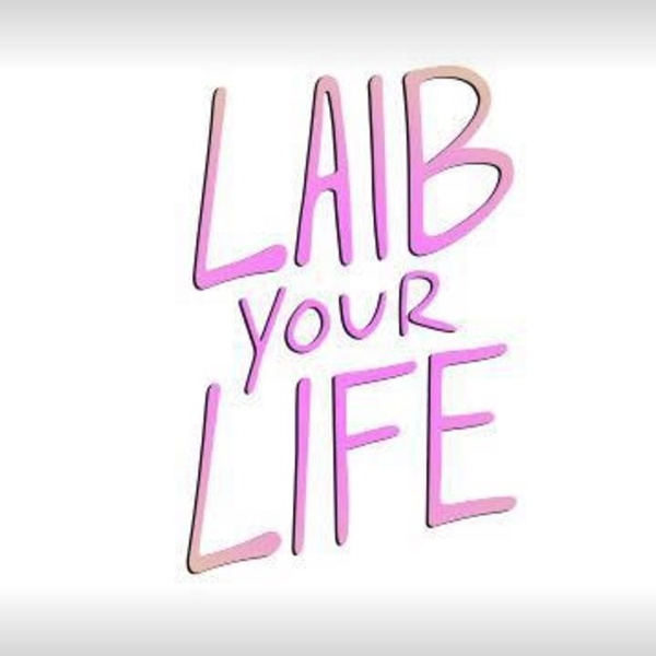 Artwork for Laib Your Life