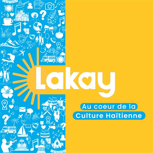 Artwork for Lakay - célébrer la culture haïtienne