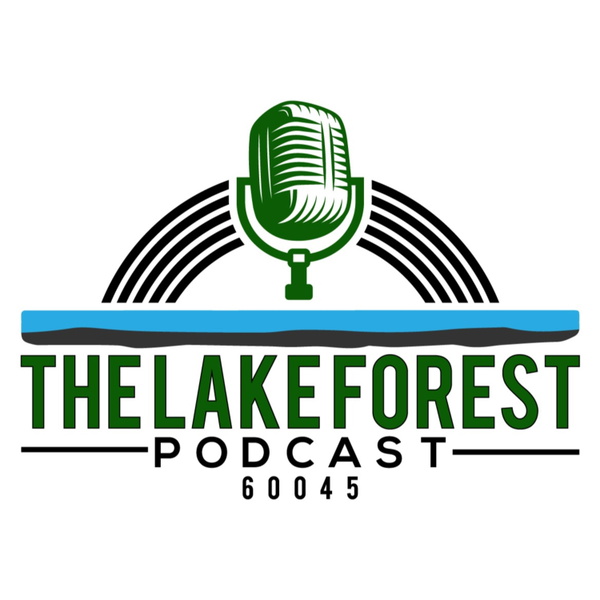 Artwork for The Lake Forest Podcast