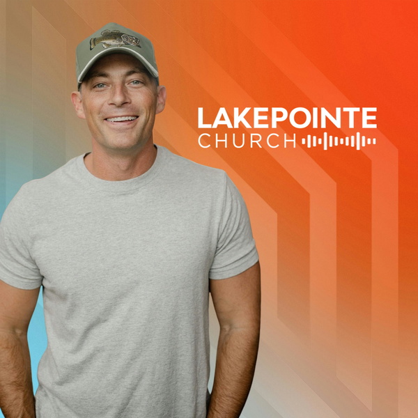 Artwork for Lakepointe Church