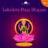 Lakshmi Puja Bhajan