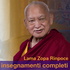 Lama Zopa Rinpoce insegnamenti completi