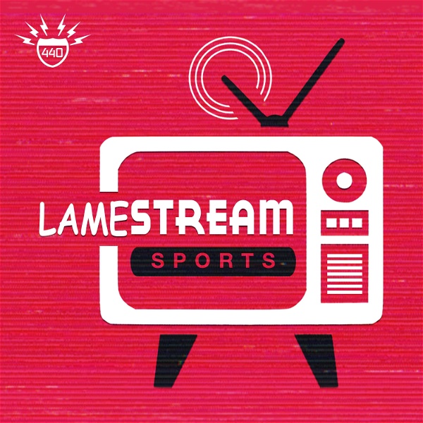 Artwork for Lamestream Sports