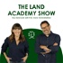 Land Academy Show
