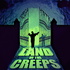 Land Of The Creeps