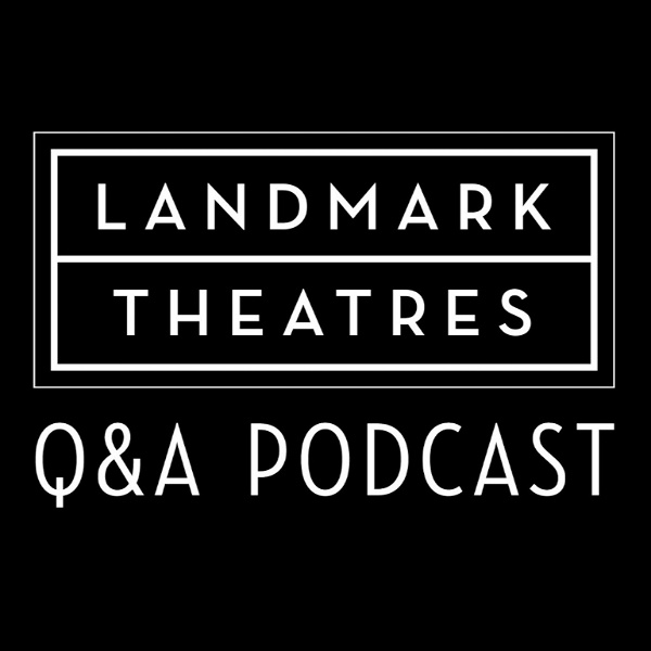 Artwork for Landmark Theatres Q&A Podcast
