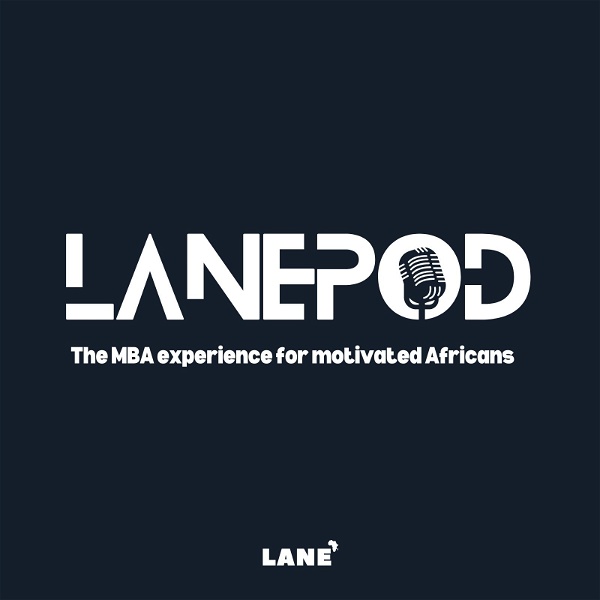 Artwork for LanePod: MBA for promising, low and average-income African youths.