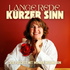 Lange Rede, kurzer Sinn