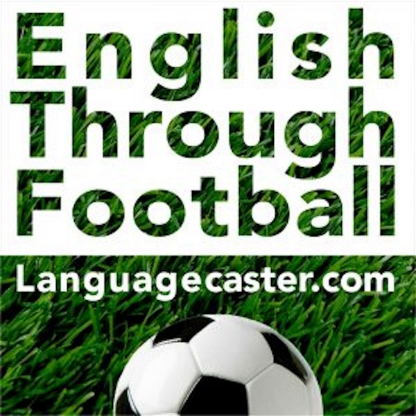 Artwork for Learn English Through Football