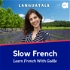 LanguaTalk Slow French: Learn French With Gaëlle | French podcast for A2 & above