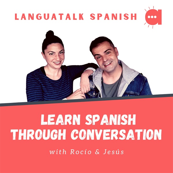 Artwork for LanguaTalk Spanish: Learn Spanish through conversation