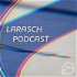 Larasch-Podcast - Dein Laufpodcast von der Mittelstrecke bis zum Marathon