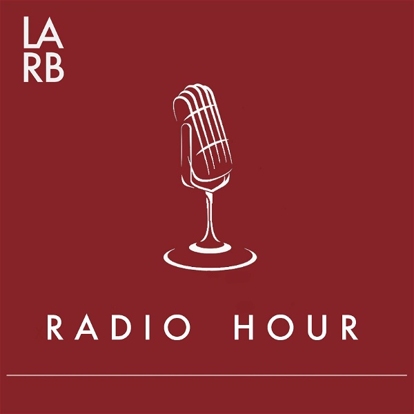 Artwork for LARB Radio Hour