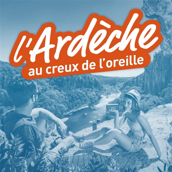 Artwork for L’Ardèche au creux de l’oreille