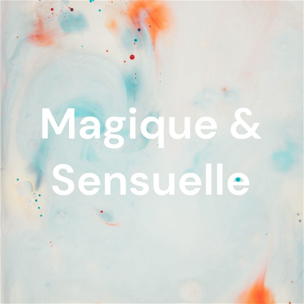 Artwork for Magique & Sensuelle