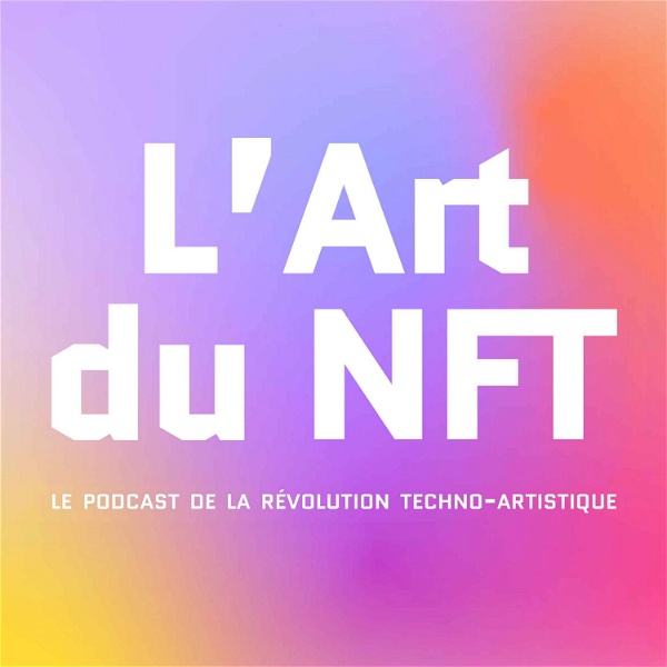Artwork for L'Art du NFT