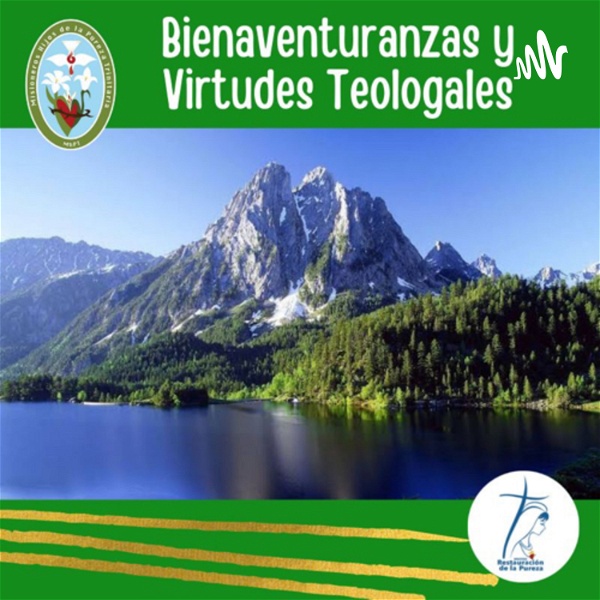 Artwork for Las Bienaventuranzas y Virtudes Teologales