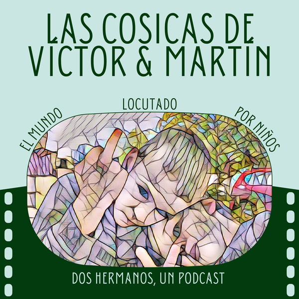 Artwork for Las cosicas de Víctor y Martín Podcast