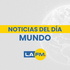 Las noticias del mundo en La FM