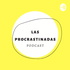 LAS PROCRASTINADAS