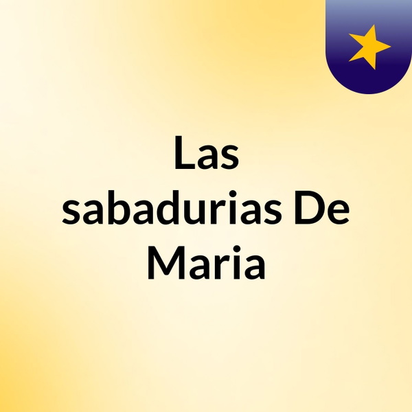 Artwork for Las #sabadurias De Maria