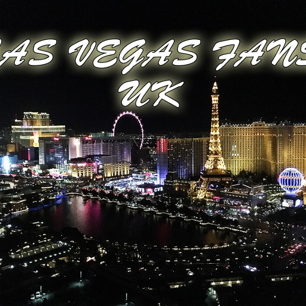 Artwork for Las Vegas Fans UK's Podcast
