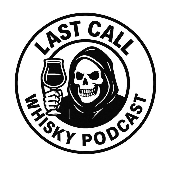 Artwork for Last Call Whisky Podcast