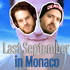 Last September in Monaco
