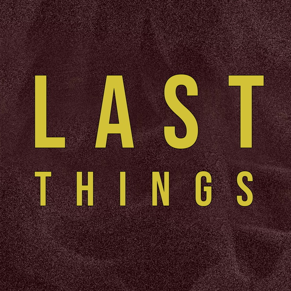 Artwork for Last Things