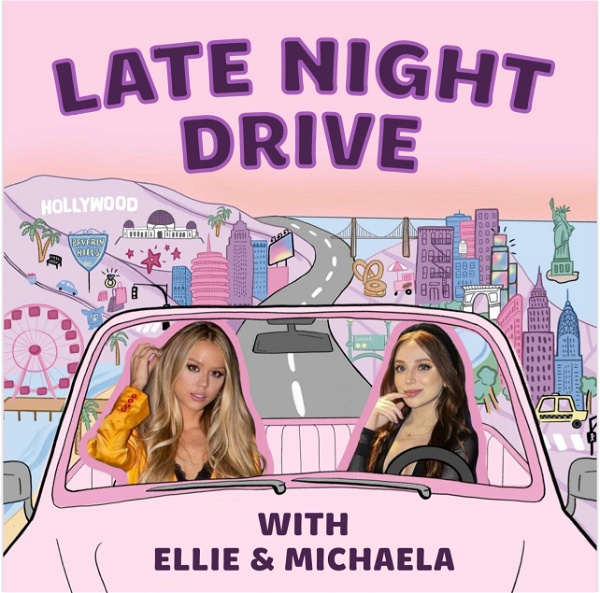 Artwork for Late Night Drive with Ellie & Michaela