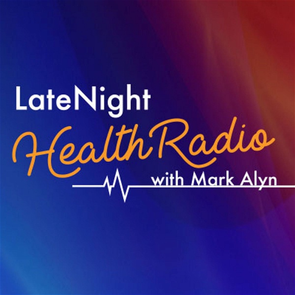 Artwork for Late Night Health Radio