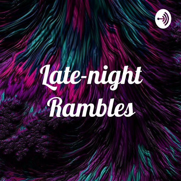 Artwork for Late-night Rambles