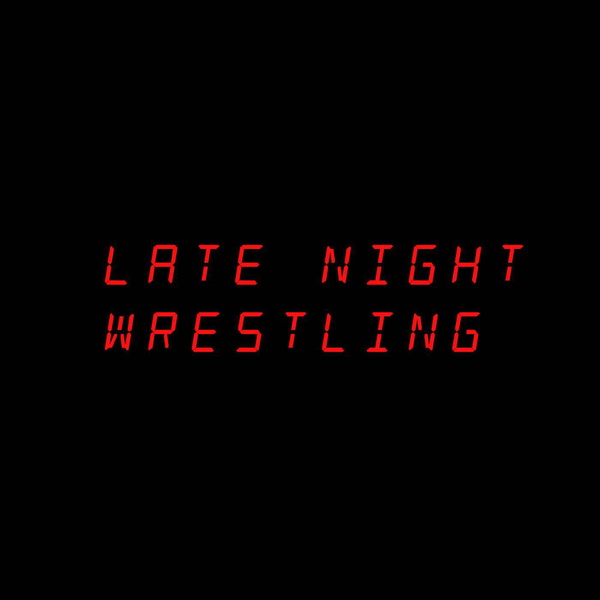 Artwork for Late Night Wrestling
