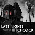 Late Nights with Hitchcock