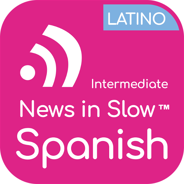 Artwork for News in Slow Spanish Latino