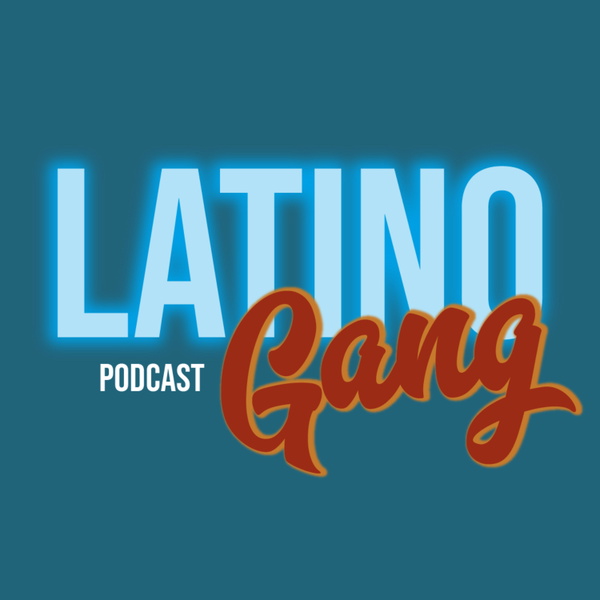 Artwork for Latino Gang Podcast